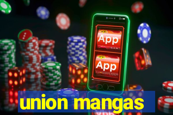 union mangas